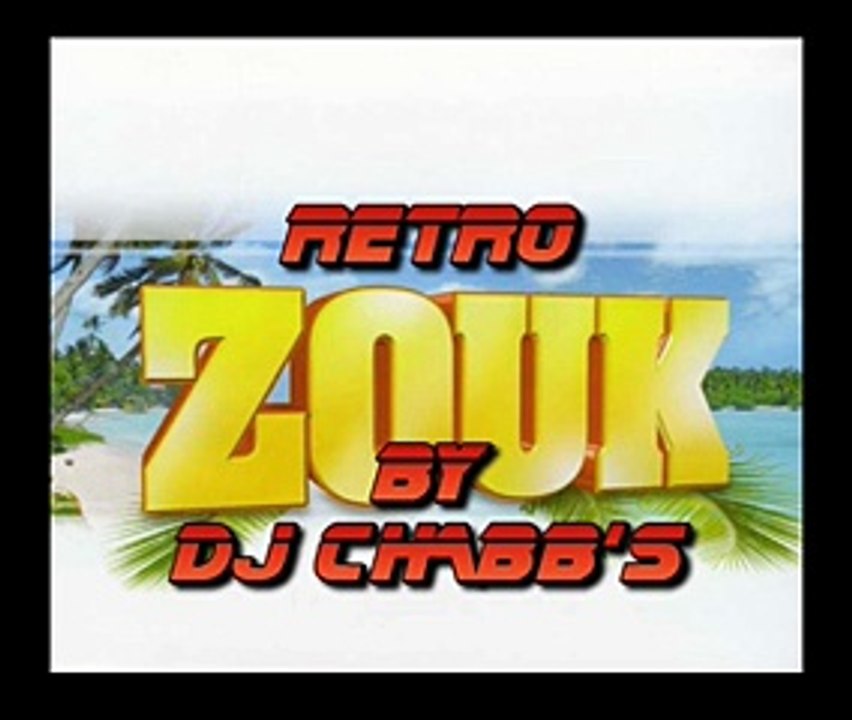 RETRO ZOUK BY DJ CHABB'S 2016