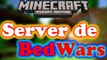 Server de Bedwars para Minecraft pe 0.14.0 alpha.