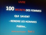 Résumé-p1 du LIVRE 100 SECRETS DES FEMMES QUI SAVENT RENDRE LES HOMMES Fidèles-vrp-1
