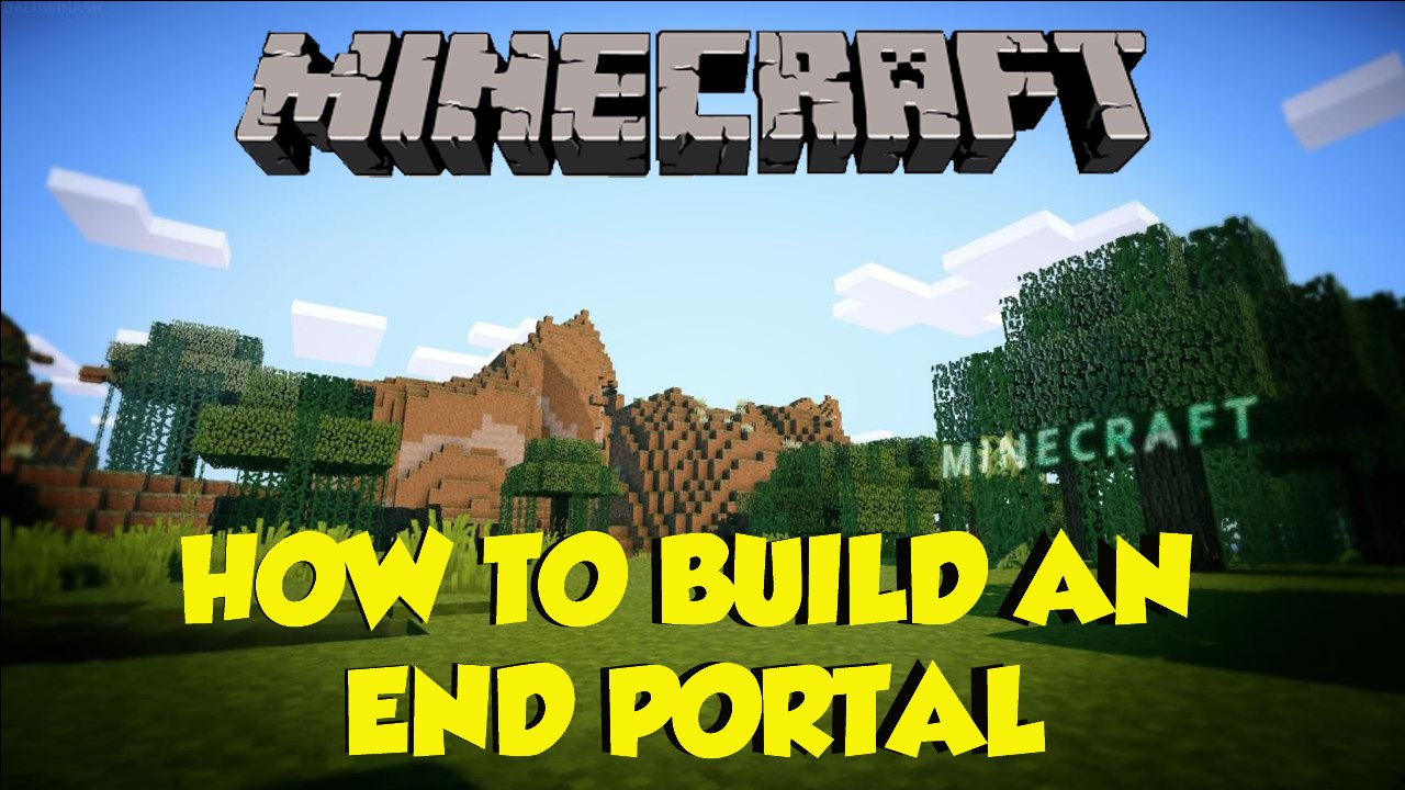 How to Make a End Portal in Minecraft 1.9
