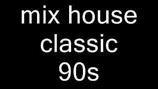 mix house classic 95/98 mixer par moi