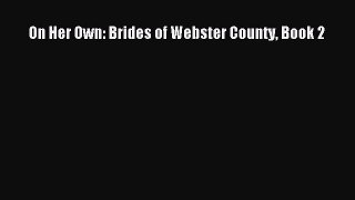 Read On Her Own: Brides of Webster County Book 2 Ebook Free