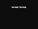 Read ‪Van Gogh / Van Gogh Ebook Free