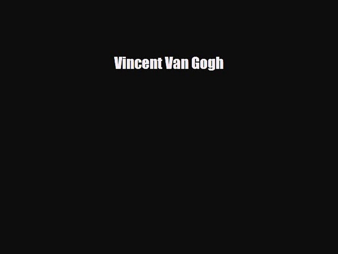 ⁣Read ‪Vincent van Gogh Ebook Free