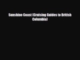 [PDF] Sunshine Coast (Cruising Guides to British Columbia) [Read] Online