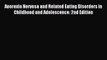 Read Anorexia Nervosa and Related Eating Disorders in Childhood and Adolescence: 2nd Edition