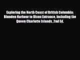 [PDF] Exploring the North Coast of British Columbia: Blunden Harbour to Dixon Entrance Including