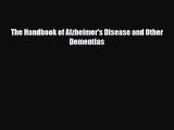 Download ‪The Handbook of Alzheimer's Disease and Other Dementias‬ PDF Online