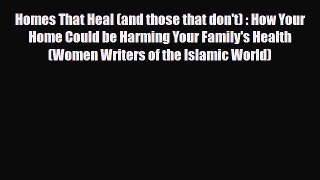 Read ‪Homes That Heal (and those that don't) : How Your Home Could be Harming Your Family's