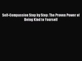 Read Self-Compassion Step by Step: The Proven Power of Being Kind to Yourself Ebook Free