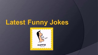 Latest Funny Jokes