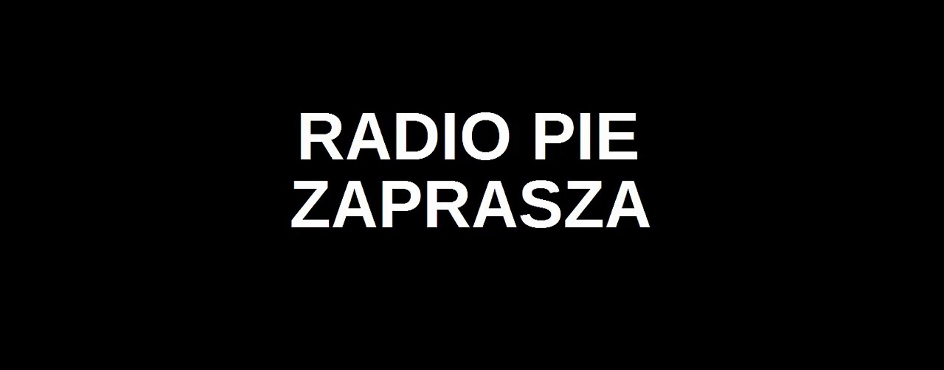 Radio Pie - Zapowiedź
