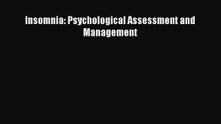 Read Insomnia: Psychological Assessment and Management Ebook Free