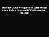 [PDF] World Book/Rush-Presbyterian-St. Lukes Medical Center Medical Encyclopedia/With Fitness