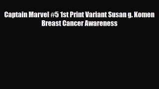 Download ‪Captain Marvel #5 1st Print Variant Susan g. Komen Breast Cancer Awareness‬ Ebook