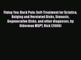[PDF] Fixing You: Back Pain: Self-Treatment for Sciatica Bulging and Herniated Disks Stenosis