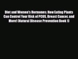 Download ‪Diet and Women's Hormones: How Eating Plants Can Control Your Risk of PCOS Breast