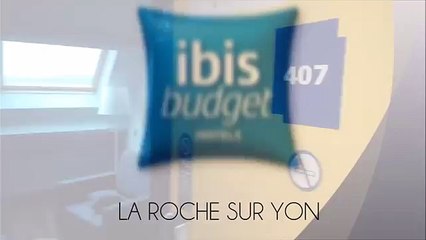 Nouvelles chambres ibis Budget la Roche sur Yon