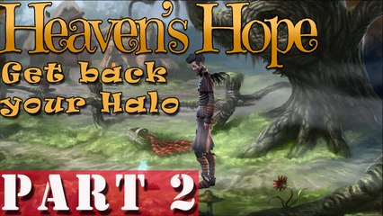 #2| Heaven's Hope Gameplay Guide | Get back your Halo | PC Full Let's Play Walkthrough