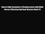 Download How to Fight Insomnia or Sleeplessness with Bible Verses (Christian Spiritual Warfare
