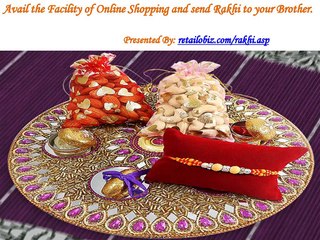 Avail the Facility of Online Shopping and send Rakhi to your Brother.