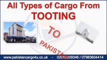 Tooting to Pakistan Cargo, Low Price Shipping