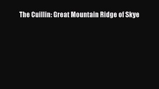 Download The Cuillin: Great Mountain Ridge of Skye PDF Free