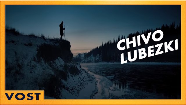 The Revenant - Le Directeur Photo Chivo Lubezki [Officielle] VOST HD
