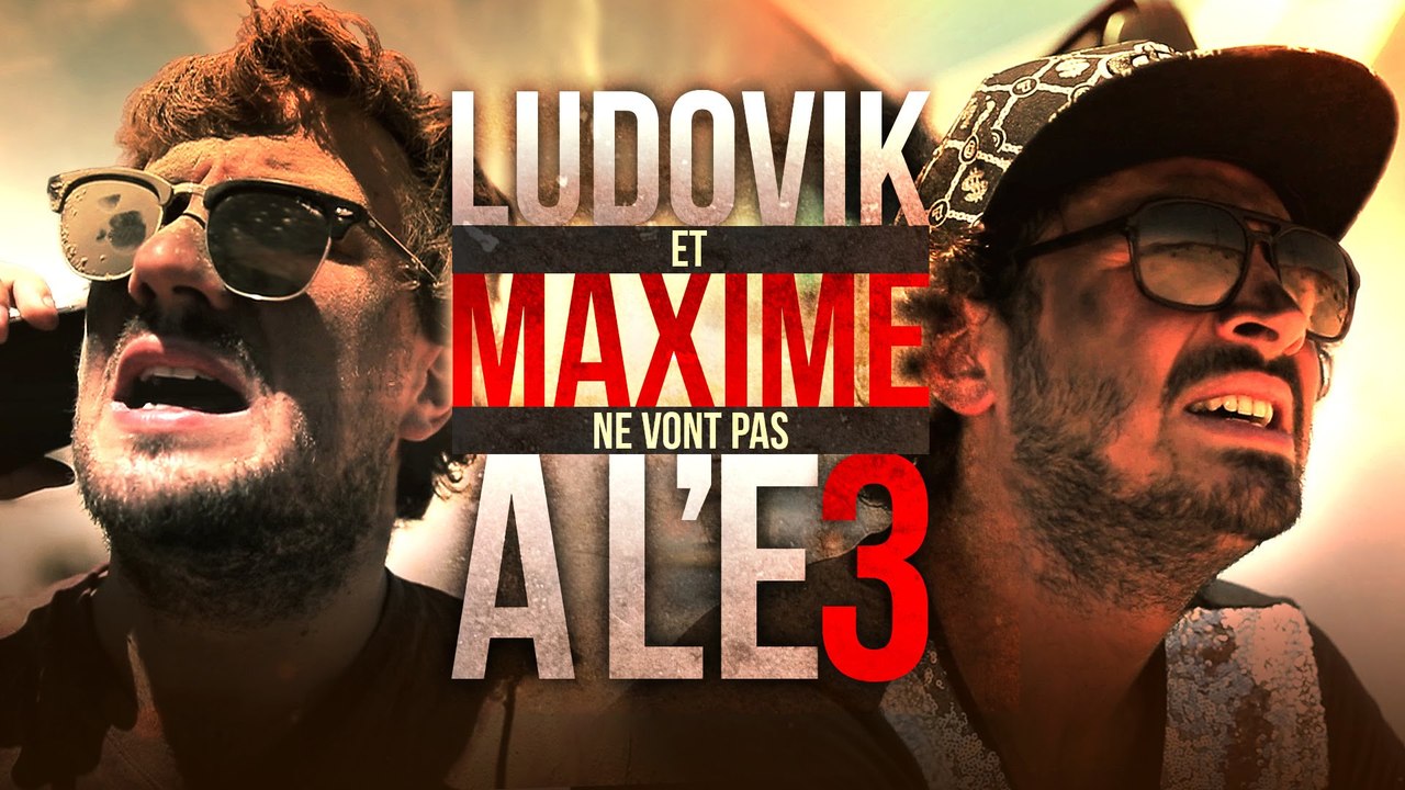 Ludovik et Maxime Musqua ne vont pas a l'E3