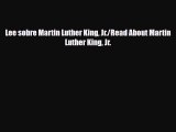 Read ‪Lee sobre Martin Luther King Jr./Read About Martin Luther King Jr. Ebook Free