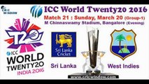 Sri lanka vs west indies icc t20 world cup 2016 live cricket preview match