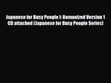 [PDF] Japanese for Busy People I: Romanized Version 1 CD attached (Japanese for Busy People