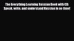 [PDF] The Everything Learning Russian Book with CD: Speak write and understand Russian in no