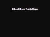 Read ‪Althea Gibson: Tennis Player Ebook Free