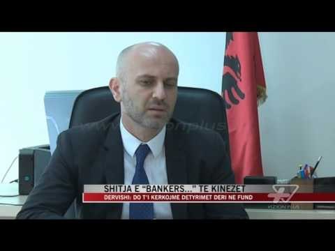 Shitja e “Bankers…” te kinezët - News, Lajme - Vizion Plus