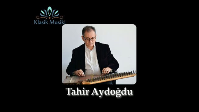 Tahir Aydoğdu Şedaraban Kanun Taksimi
