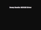 Download ‪Denny Hamlin: NASCAR Driver Ebook Free