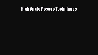 PDF High Angle Rescue Techniques  Read Online