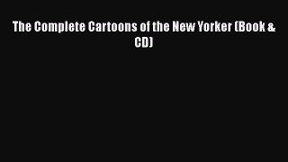PDF The Complete Cartoons of the New Yorker (Book & CD)  EBook