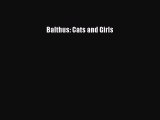 PDF Balthus: Cats and Girls  EBook