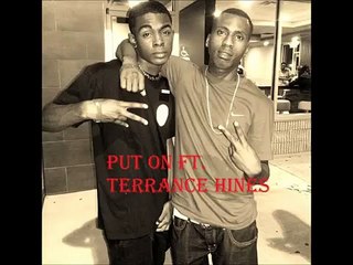 Problem Child - Put On ft. Terrance Hines