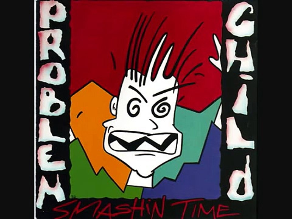 Problem Child - Somewhere in America