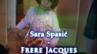 Sara Spasic - Frere Jacques