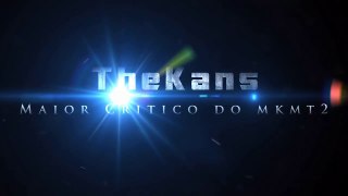 MKMT2 - Novo Critico Thekans.