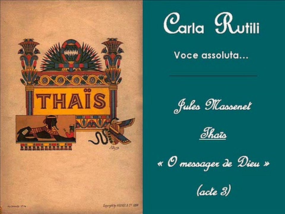 CARLA RUTILI Massenet Thais O messager (better sound!)