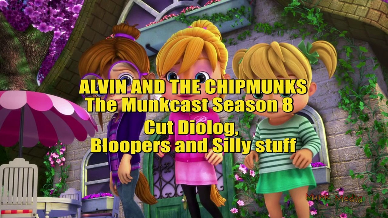 Alvin and the Chipmunks The Munkcast Season 8 Bloopers, deleted scenes and silly stuff