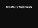 Read Bernhard Langer: The Autobiography Ebook Free