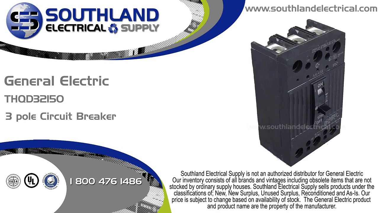 General Electric THQD32150, 150 Amp, 240 Volt, 3 Pole Circuit Breaker