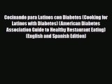 Read ‪Cocinando para Latinos con Diabetes (Cooking for Latinos with Diabetes) (American Diabetes‬