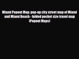 [PDF] Miami Popout Map: pop-up city street map of Miami and Miami Beach - folded pocket size